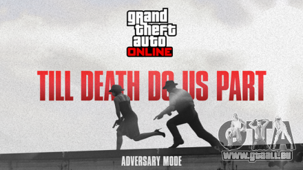 Bis der Tod uns scheidet - neue Widersacher-Modus in GTA Online