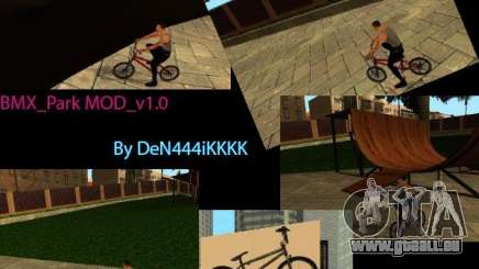 BMX_Park MOD_v 1.0 für GTA San Andreas