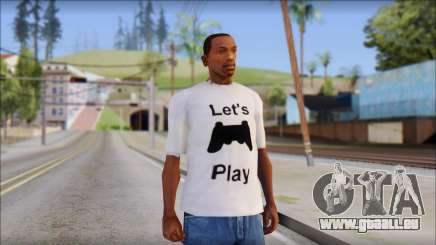 Lets Play T-Shirt pour GTA San Andreas